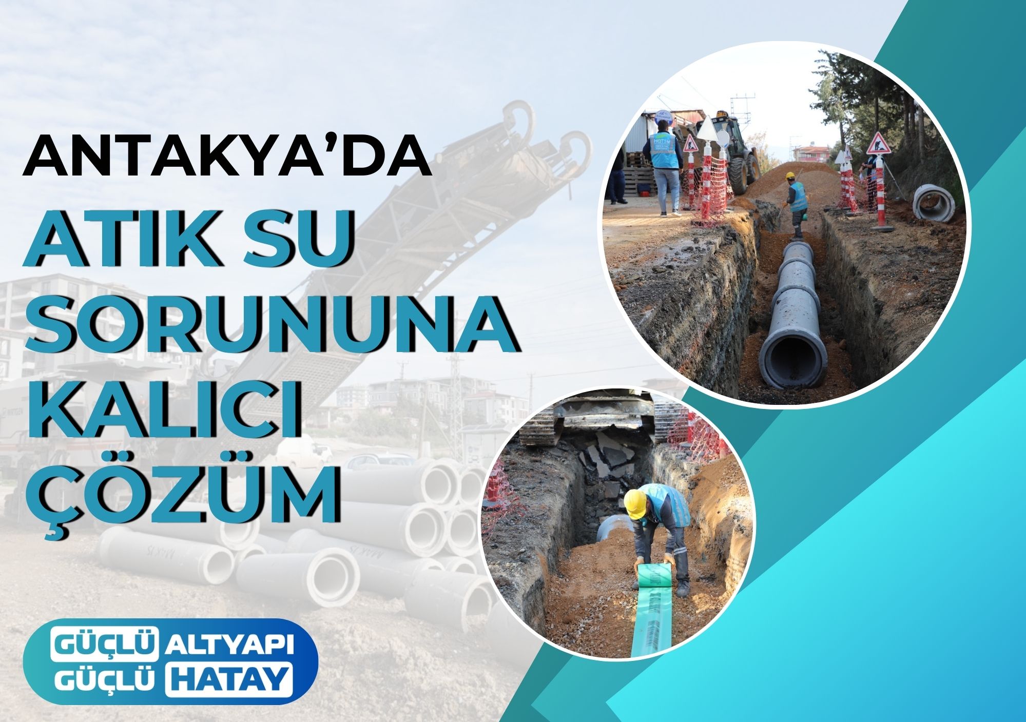 ANTAKYA’DA ATIK SU SORUNUNA KALICI ÇÖZÜM